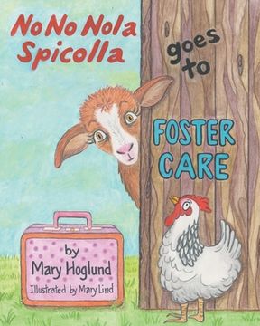 portada No No Nola Spicolla Goes to Foster Care (en Inglés)