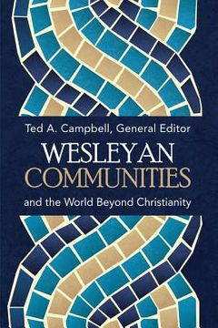 portada Wesleyan Communities and the World Beyond Christianity