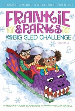portada Frankie Sparks and the Big Sled Challenge (en Inglés)