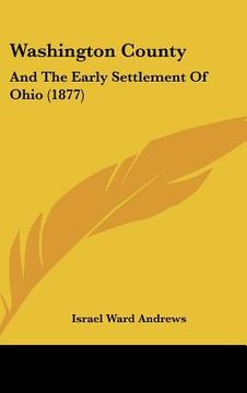 portada washington county: and the early settlement of ohio (1877)
