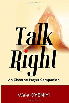portada Talk Right: An Effective Prayer Companion (en Inglés)