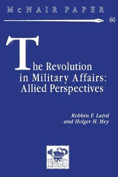 portada The Revolution in Military Affairs: Allied Perspectives (en Inglés)