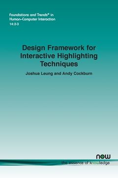 portada Design Framework for Interactive Highlighting Techniques (in English)