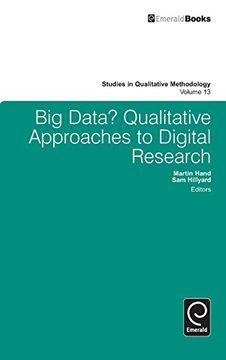 portada Big Data? Qualitative Approaches to Digital Research (Studies in Qualitative Methodology)