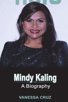 portada Mindy Kaling: A Biography (en Inglés)