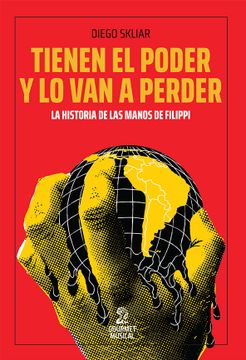 portada Tienen el Poder y lo van a Perder (in Spanish)