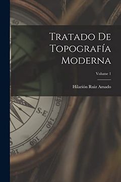 portada Tratado de Topografía Moderna; Volume 1