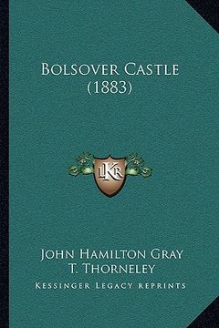portada bolsover castle (1883) (in English)