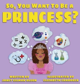 portada So, you want to be a Princess? (en Inglés)