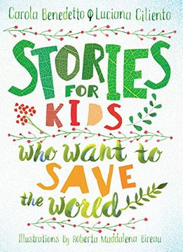 portada Stories for Kids who Want to Save the World (en Inglés)