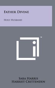portada father divine: holy husband (en Inglés)