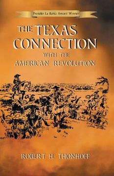 portada The Texas Connection with the American Revolution (en Inglés)