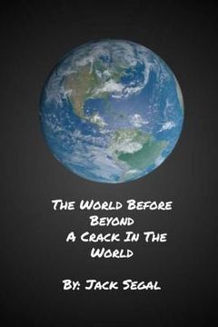 portada The Wind Before Beyond: A Crack In The World (en Inglés)