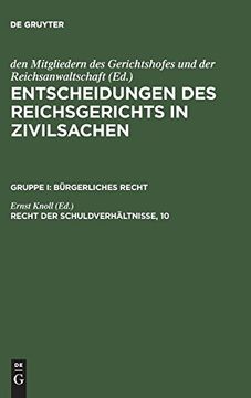 portada Entscheidungen des Reichsgerichts in Zivilsachen, Recht der Schuldverhältnisse, 10 (in German)
