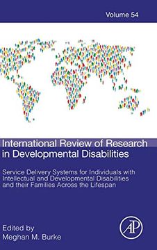 portada Service Delivery Systems for Individuals With Intellectual and Developmental Disabilities and Their Families Across the Lifespan, Volume 54. Of Research in Developmental Disabilities) (en Inglés)