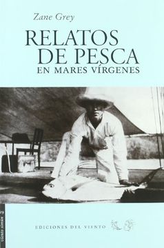 portada Relatos de Pesca en Mares Vírgenes (in Spanish)