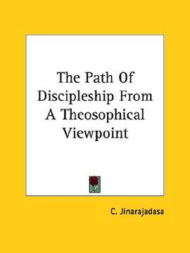 portada the path of discipleship from a theosophical viewpoint (en Inglés)