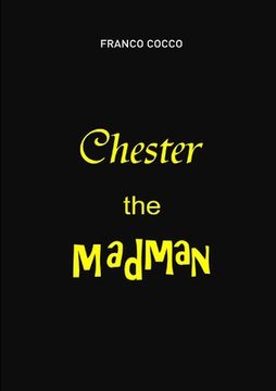 portada Chester the Madman (in English)