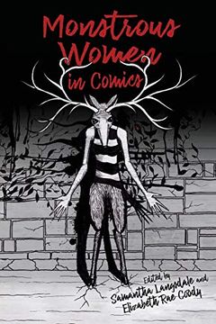 portada Monstrous Women in Comics (Horror and Monstrosity Studies Series) (en Inglés)