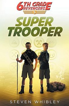 portada Super Trooper (6Th Grade Revengers) (in English)