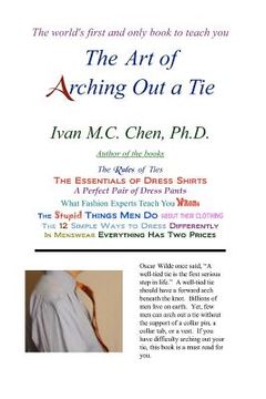portada the art of arching out a tie (en Inglés)
