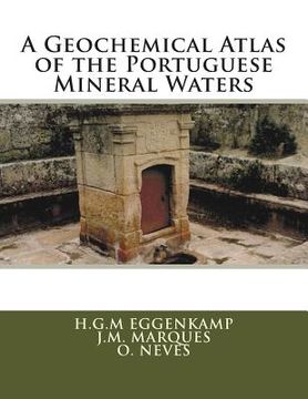 portada A Geochemical Atlas of the Portuguese Mineral Waters (en Inglés)