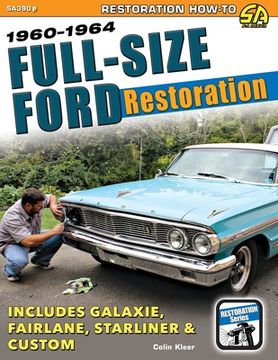 portada Full-Size Ford Restoration: 1960-1964 (in English)