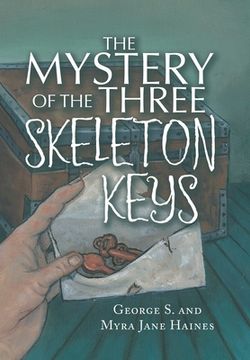 portada The Mystery of the Three Skeleton Keys (en Inglés)