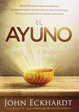 portada El Ayuno Para La Liberación Y El Avance / Fasting for Breakthrough and Deliverance (in Spanish)