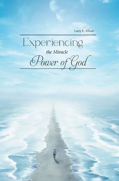 portada Experiencing the Miracle Power of God (en Inglés)