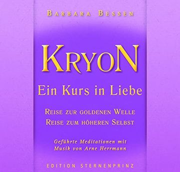portada Kryon - ein Kurs in Liebe: Reise in die Goldene Welle , Reise zum Höheren Selbst (en Alemán)
