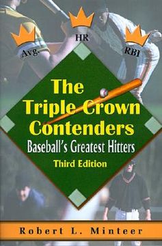 portada the triple crown contenders: baseball's greatest hitters (in English)