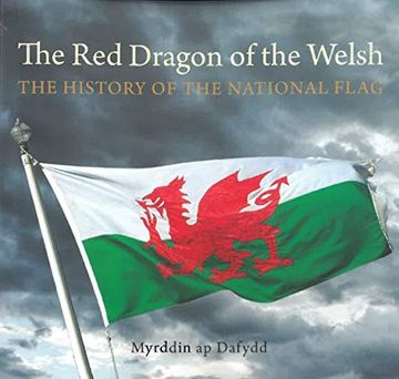 portada Compact Wales: Red Dragon of the Welsh, the - the History of the National Flag (en Inglés)