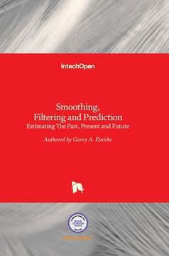 portada Smoothing, Filtering and Prediction: Estimating The Past, Present and Future