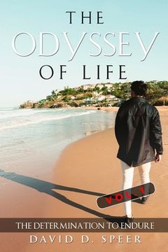 portada The Odyssey of Life: The Determination to Endure (en Inglés)