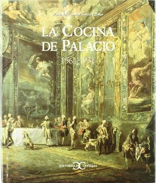 portada La Cocina de Palacio (1561-1931) (in Spanish)