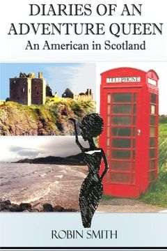 portada Diaries of an Adventure Queen: An American In Scotland