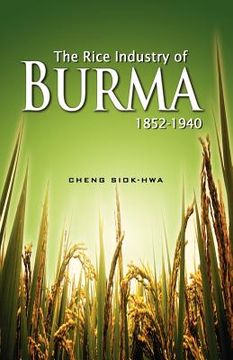 portada the rice industry of burma 1852-1940 (first reprint 2012) (in English)