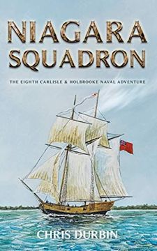 portada Niagara Squadron: The Eighth Carlisle & Holbrooke Naval Adventure (en Inglés)