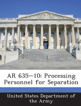 portada AR 635-10: Processing Personnel for Separation (en Inglés)