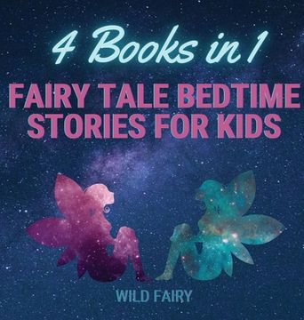 portada Fairy Tale Bedtime Stories for Kids: 4 Books in 1 (in English)