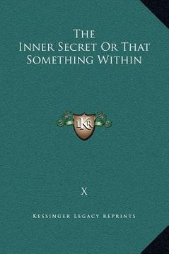 portada the inner secret or that something within (en Inglés)