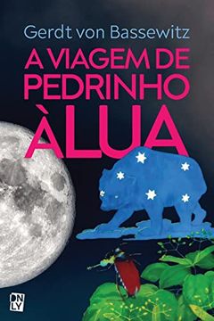 portada A Viagem de Pedrinho à lua (en Portugués)