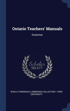 portada Ontario Teachers' Manuals: Grammar (en Inglés)