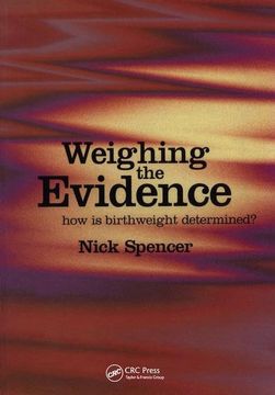 portada Weighing the Evidence: How Is Birthweight Determined? (en Inglés)