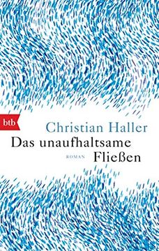 portada Das Unaufhaltsame Fließen: Roman (in German)