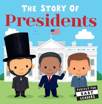 portada Story of the Presidents (The Story of) (en Inglés)