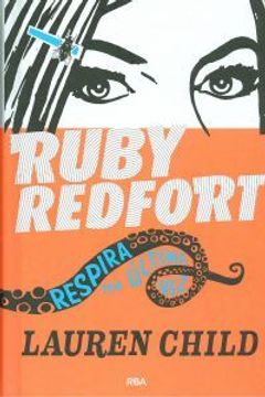 portada Ruby Redfort 2. Respira Por Última Vez (FICCION JUVENIL) (in Spanish)