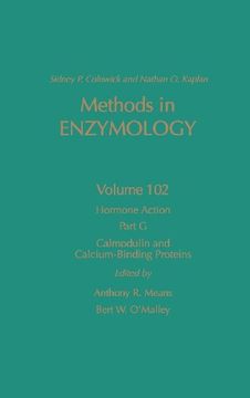 portada Hormone Action, Part g: Calmodulin and Calcium-Binding Proteins, Volume 102 (Methods in Enzymology) (en Inglés)