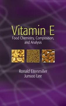 portada vitamin e: food chemistry, composition, and analysis (in English)